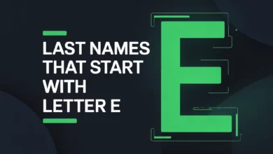 Last Names That Start With Letter E