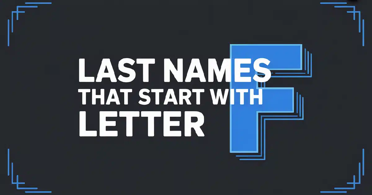 Last Names That Start With Letter F