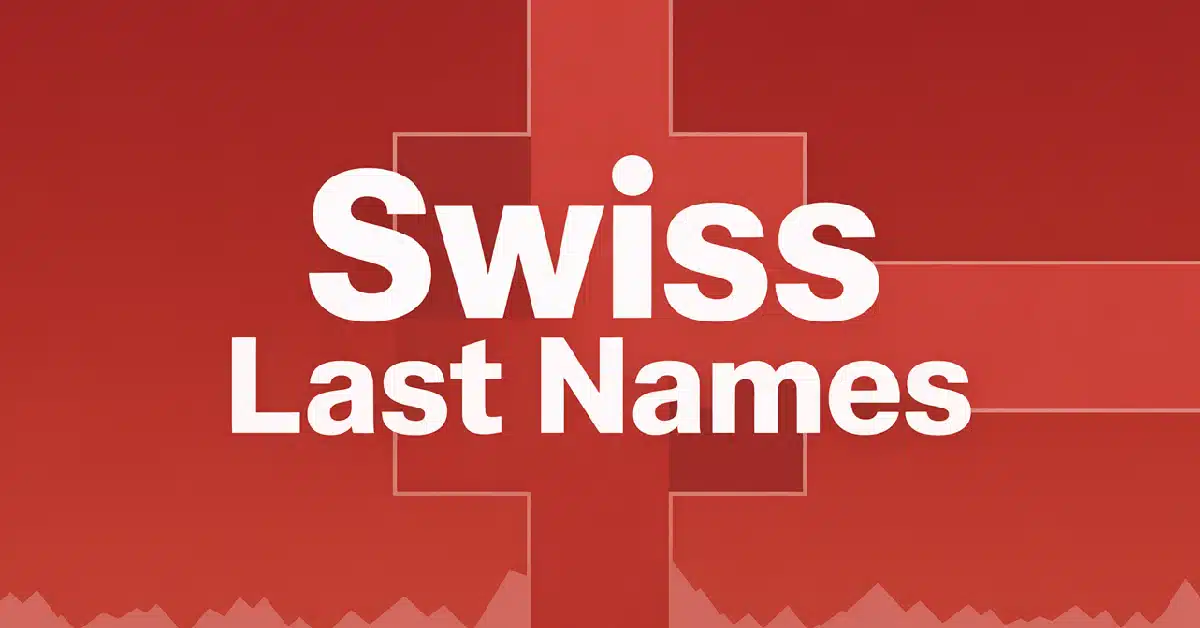 Swiss Last Names With Meanings