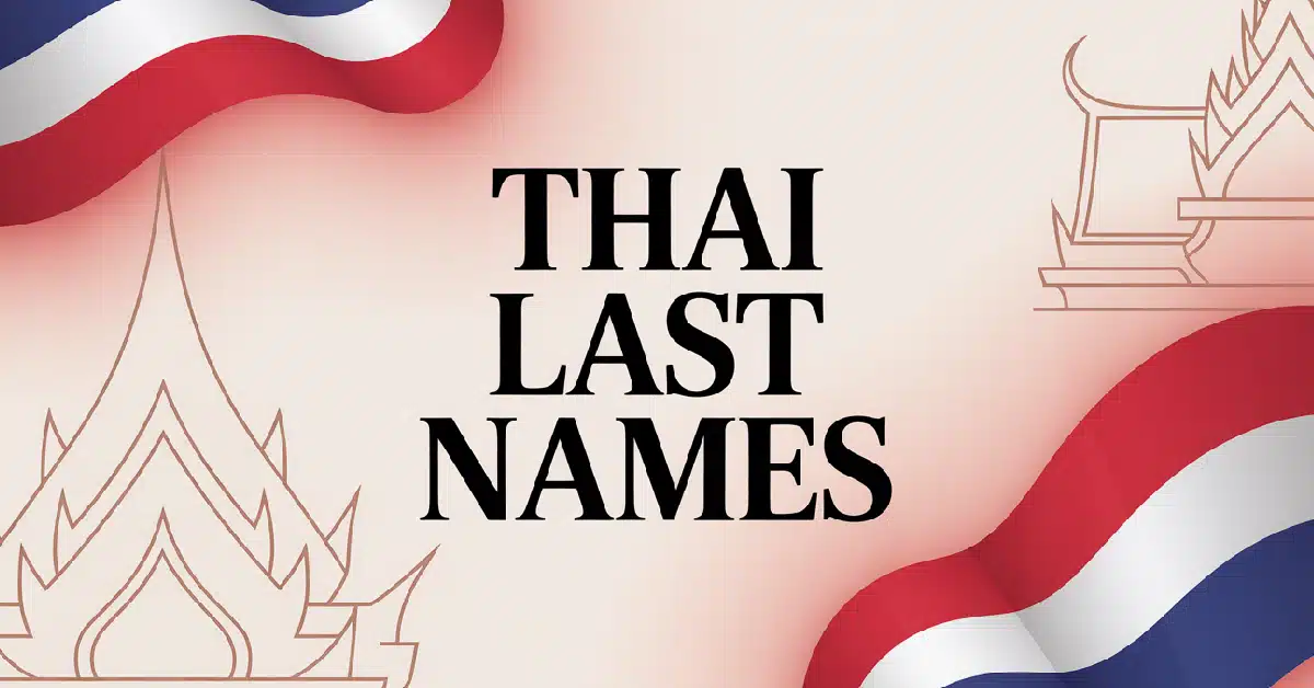 Thai Last Names With Meanings
