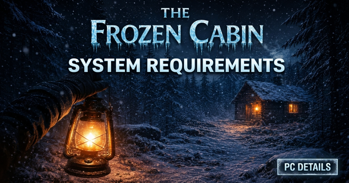 The Frozen Cabin System Requirements