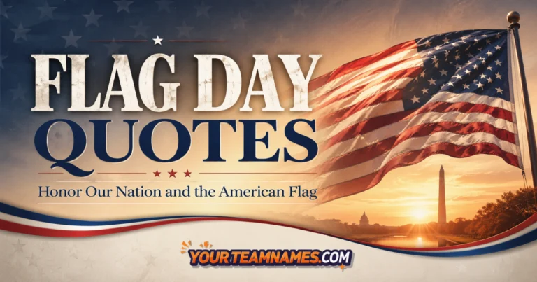 600+ Flag Day Quotes to Honor Our Nation and the American Flag
